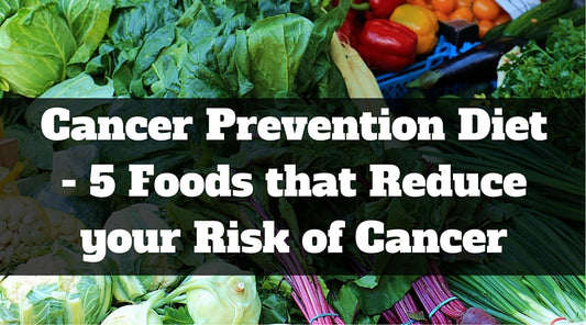 Cancer Prevention Diet