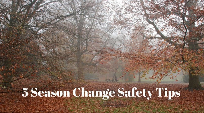 season change safety
