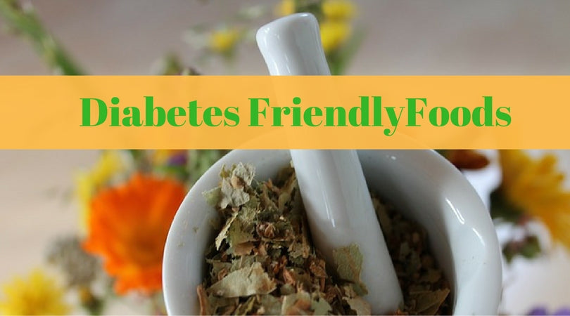 diabetes friendly foods