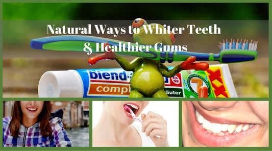 Whiter Teeth & Healthier Gums