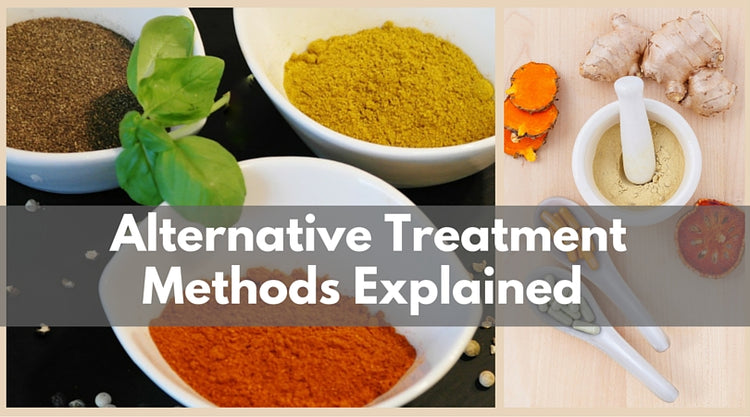 Top 7 Alternative Treatment Methods Explained – Alternative Health Concepts